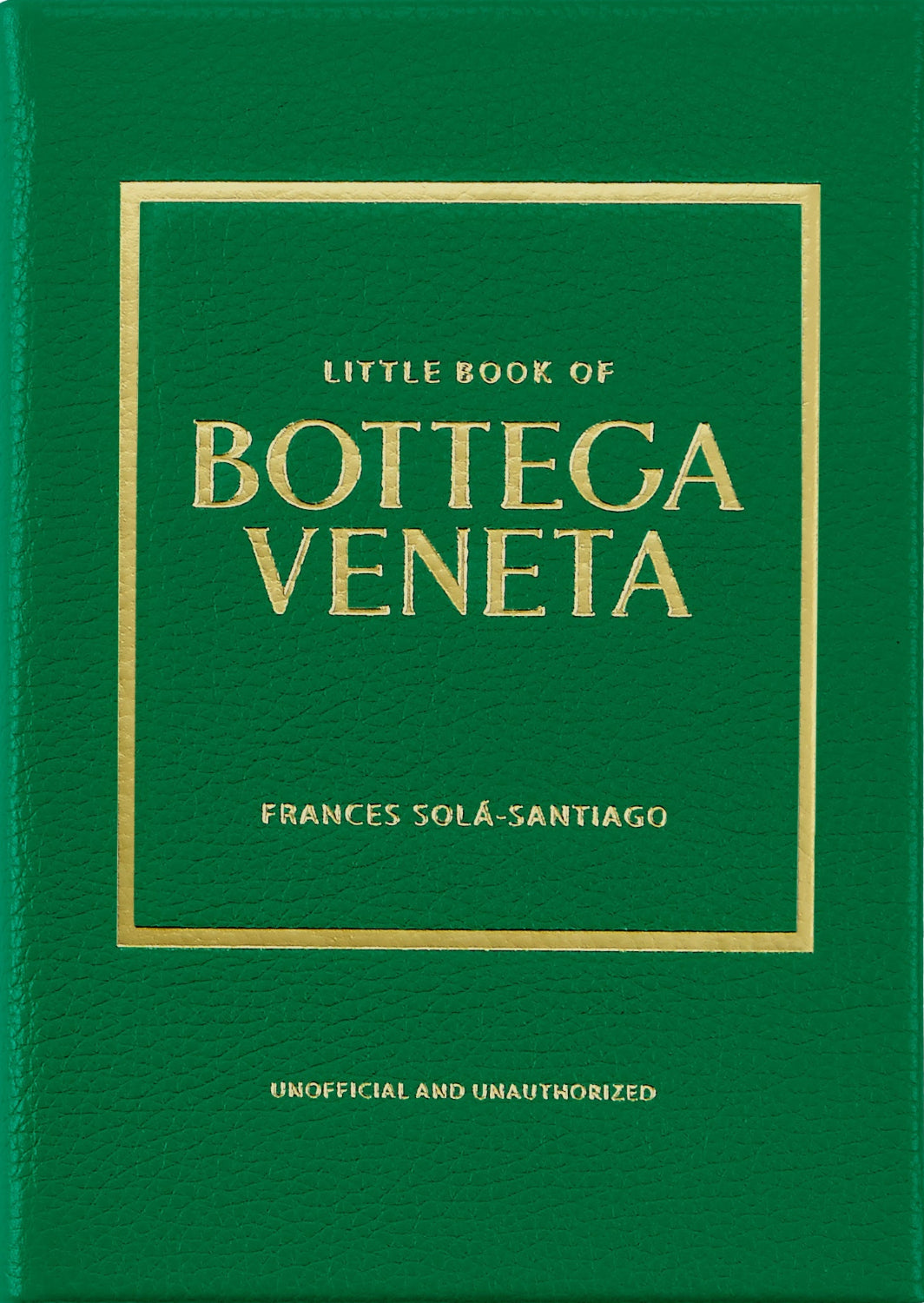 Little Book of Bottega Veneta | Blank Canvas Bookstore
