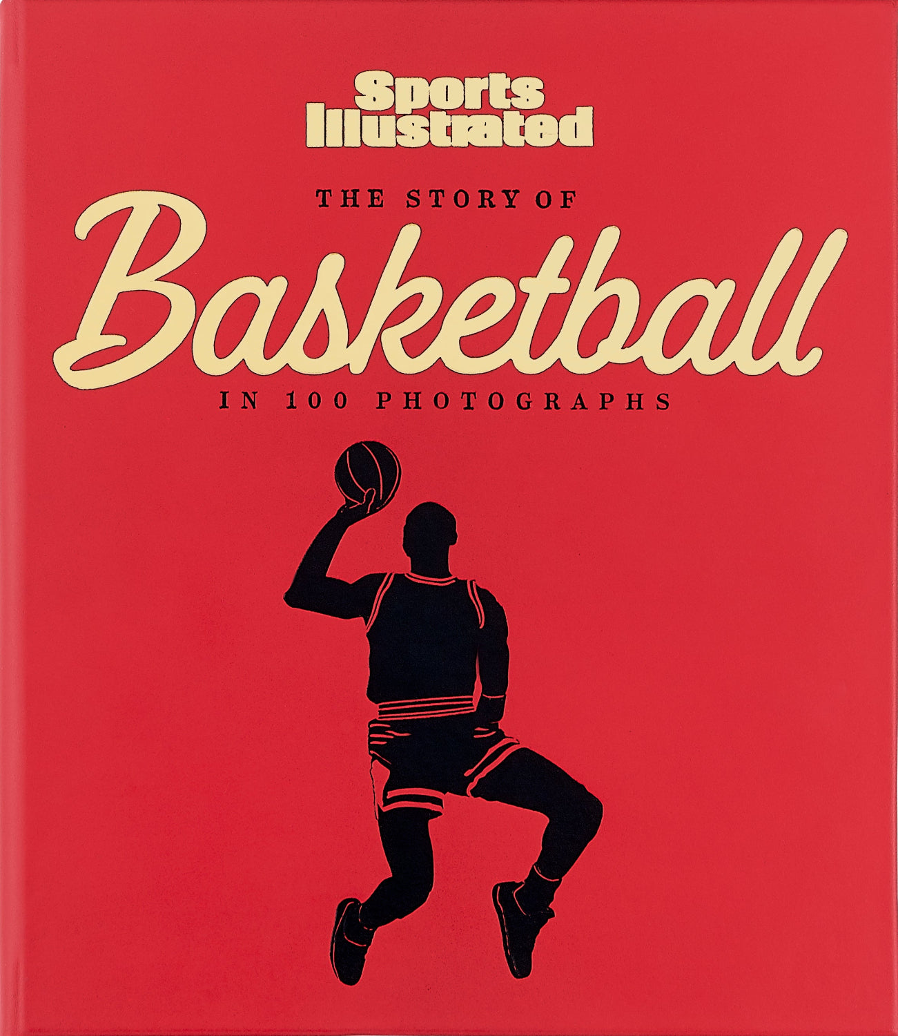 The Story of Basketball in 100 Photographs book cover