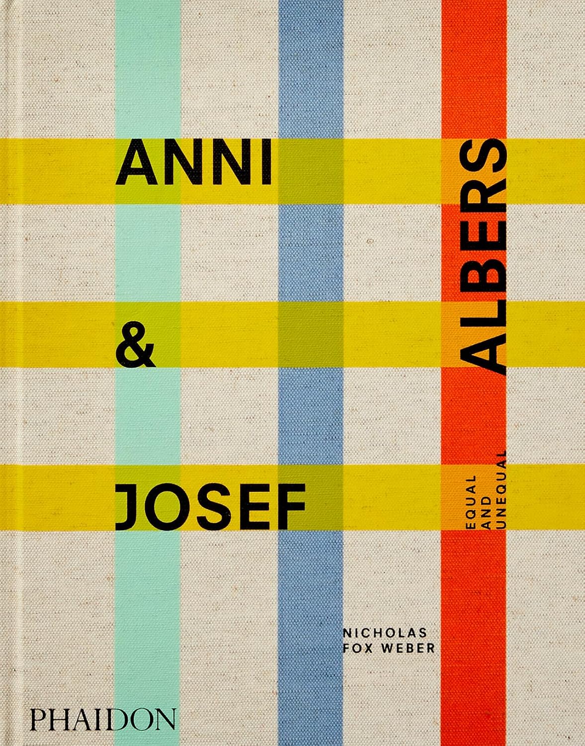 Anni & Josef Albers: Equal and Unequal book cover