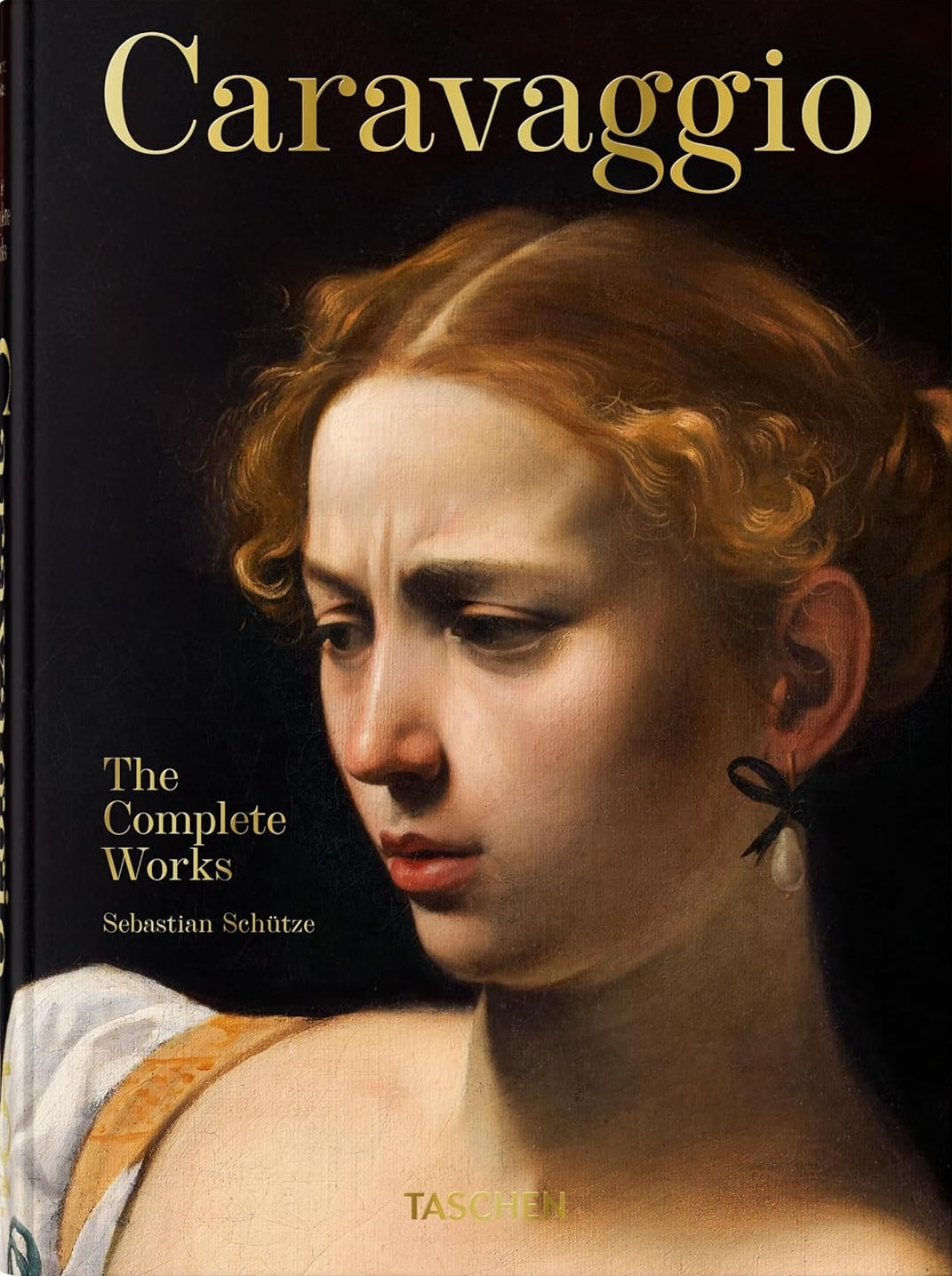 Caravaggio: the Complete Works book cover