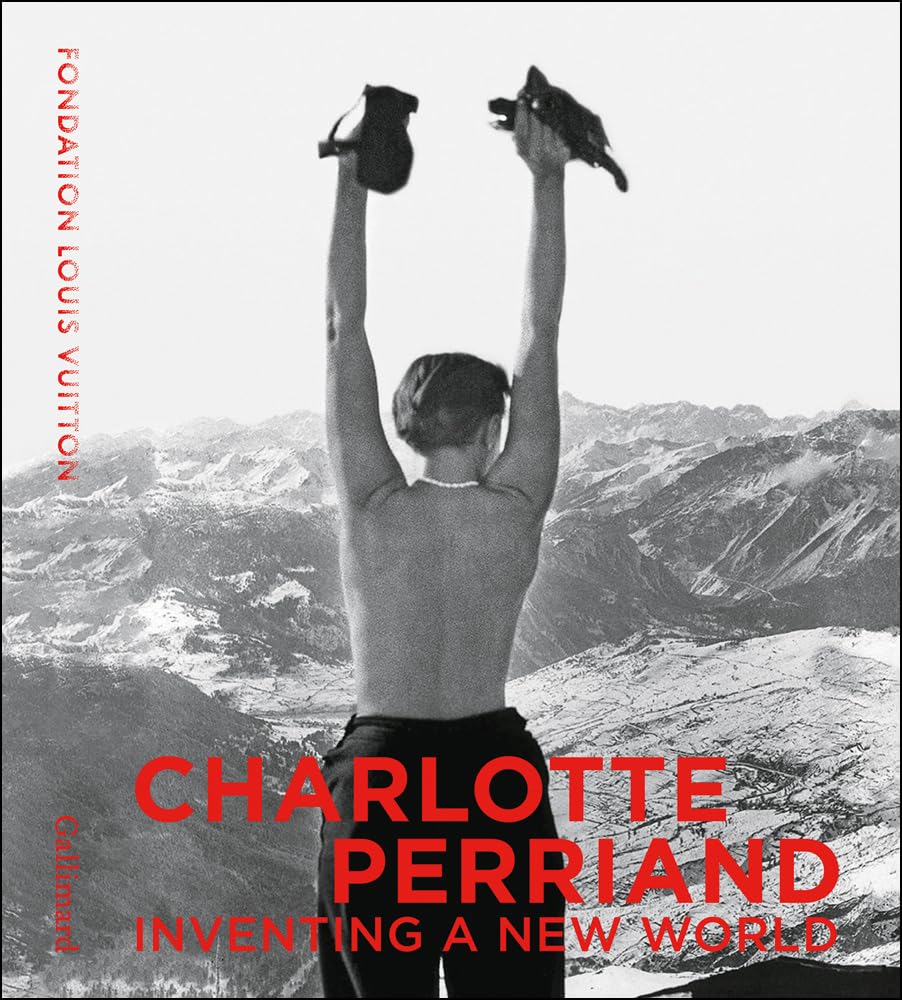 Charlotte Perriand: Inventing a New World book cover