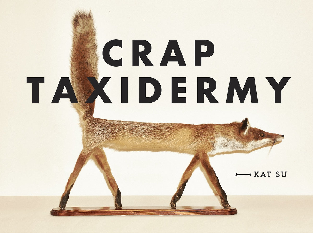 Crap Taxidermy book cover
