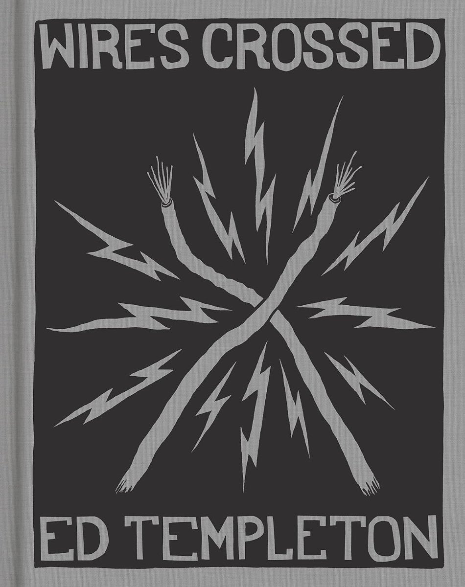 Ed Templeton: Wires Crossed book cover