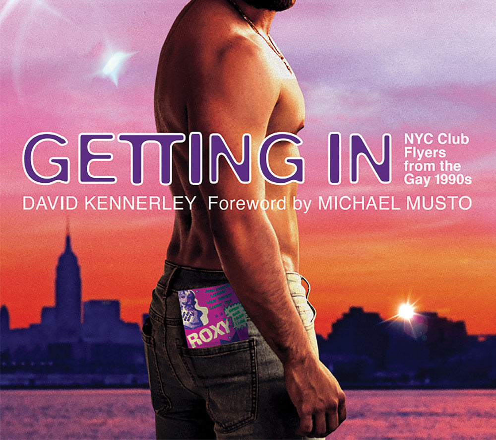 Getting In: NYC Club Flyers from the Gay 1990s book cover
