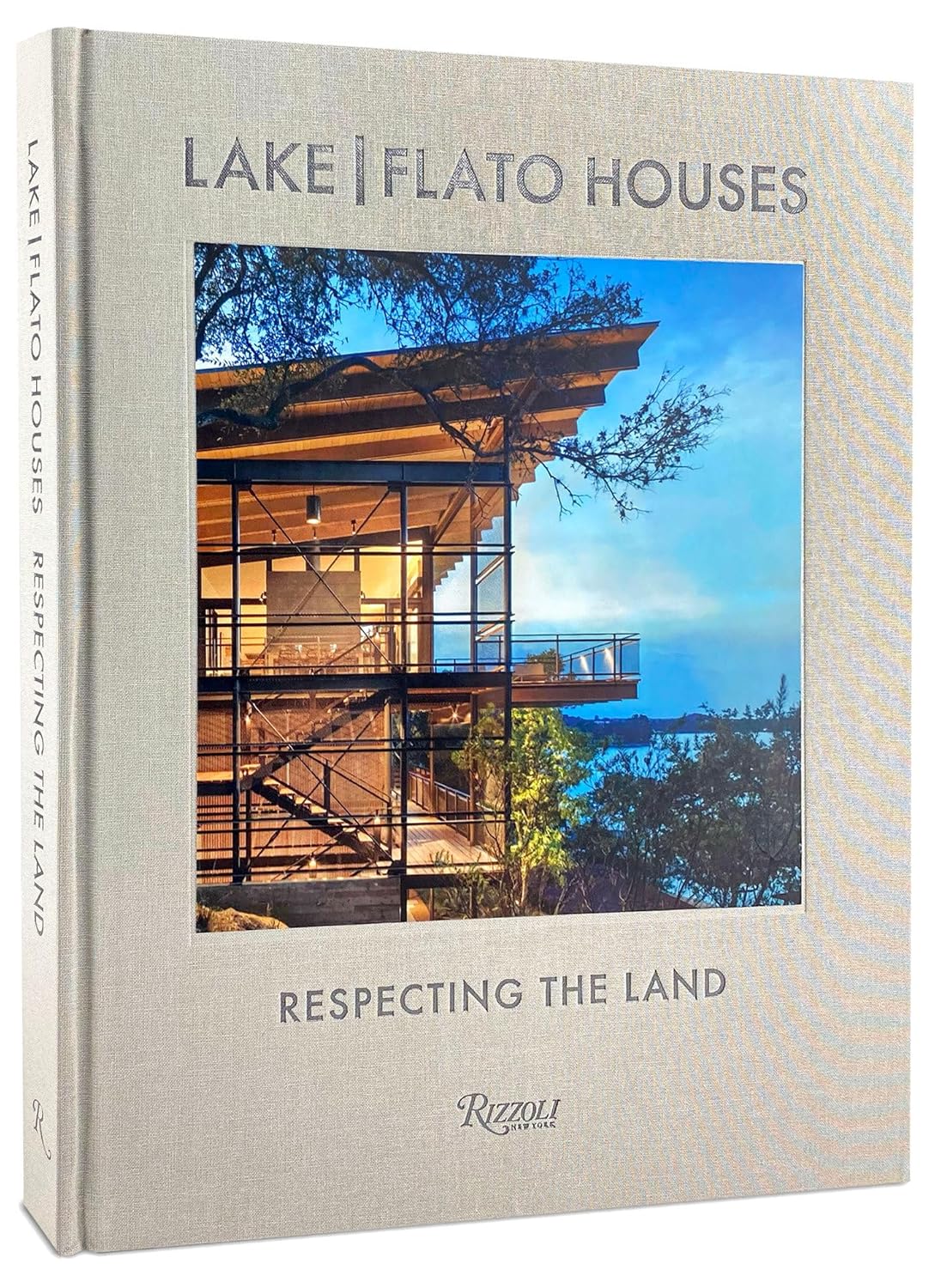 Lake Flato Houses: Respecting the Land book cover
