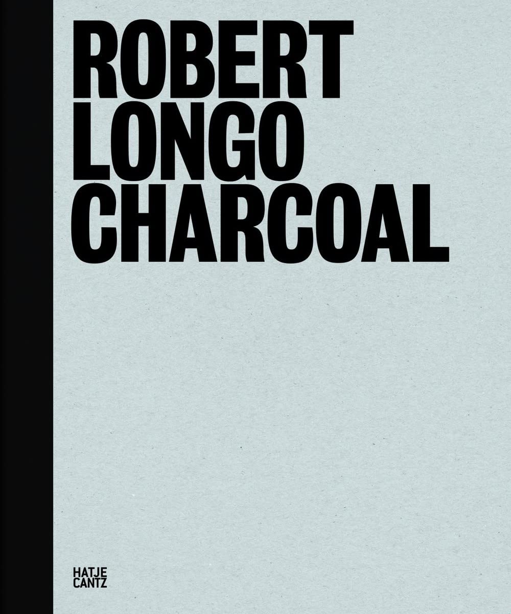 Robert Longo Charcoal book cover