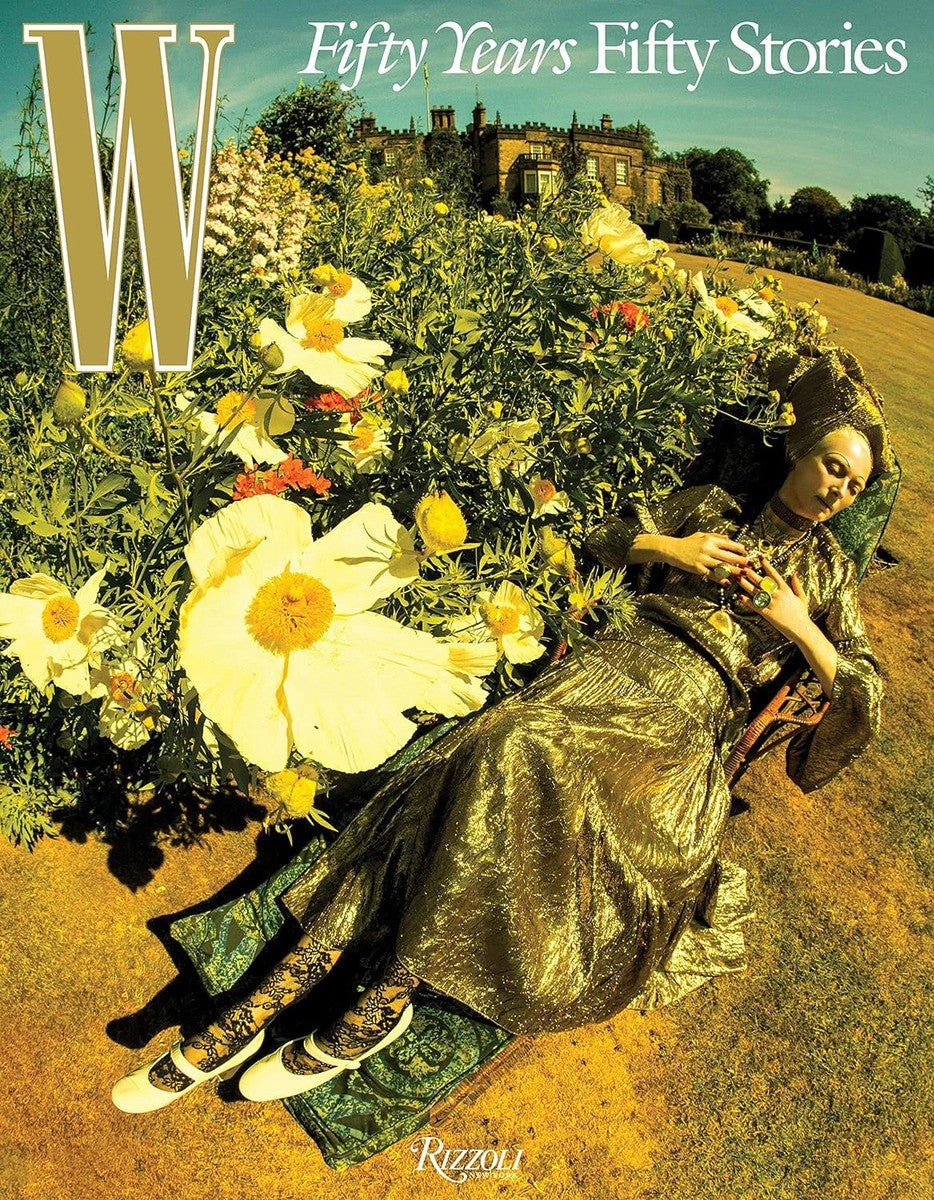 W Magazine: 50 Years, 50 Stories book cover