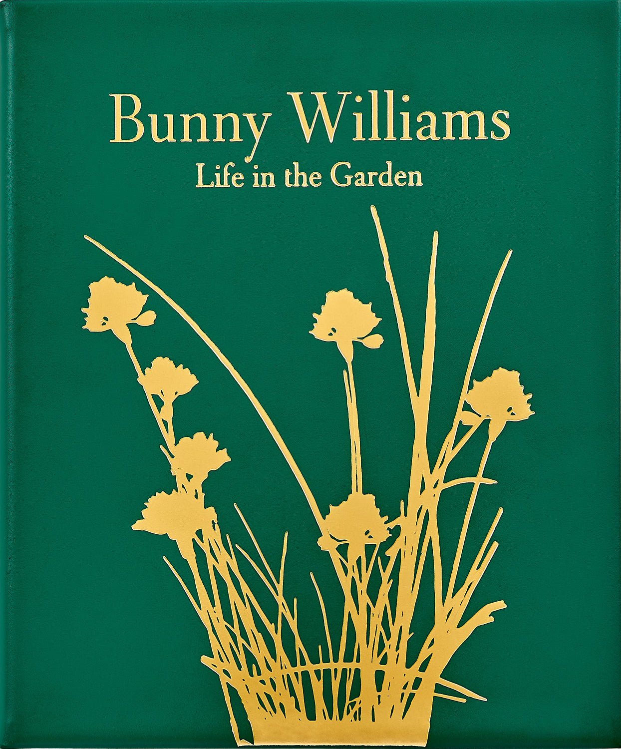 Bunny Williams: Life in the Garden book cover