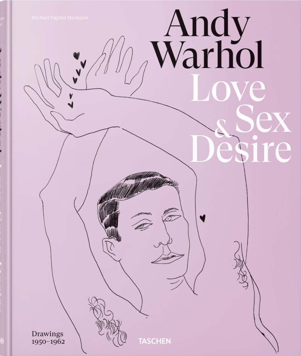 Andy Warhol: Love, Sex, & Desire book cover