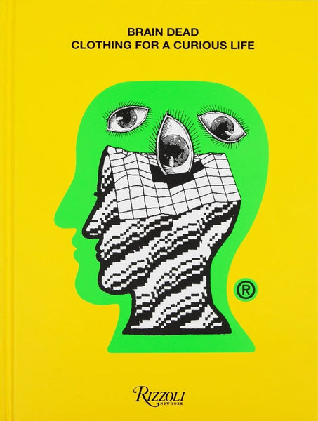 アート・デザイン・音楽 BRAIN DEAD Clothing for a Curious Life Brain Dead: Clothing for a Curious Life book