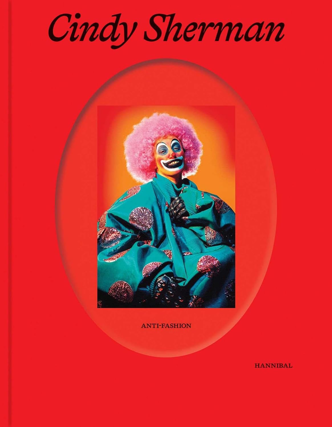 Cindy Sherman: Anti-Fashion book cover