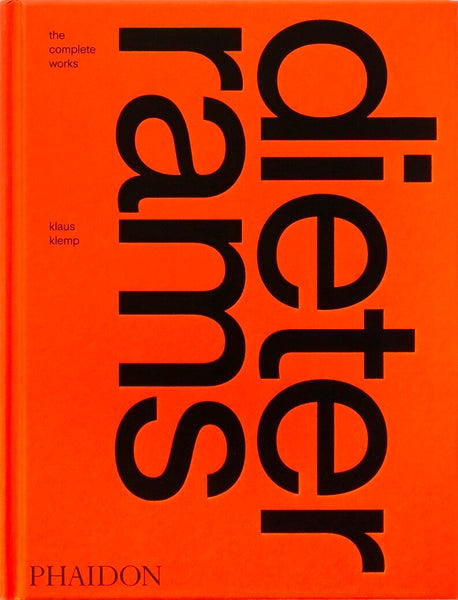 アート・デザイン・音楽 The Complete Works / Dieter Rams Dieter Rams: The Complete Works Book