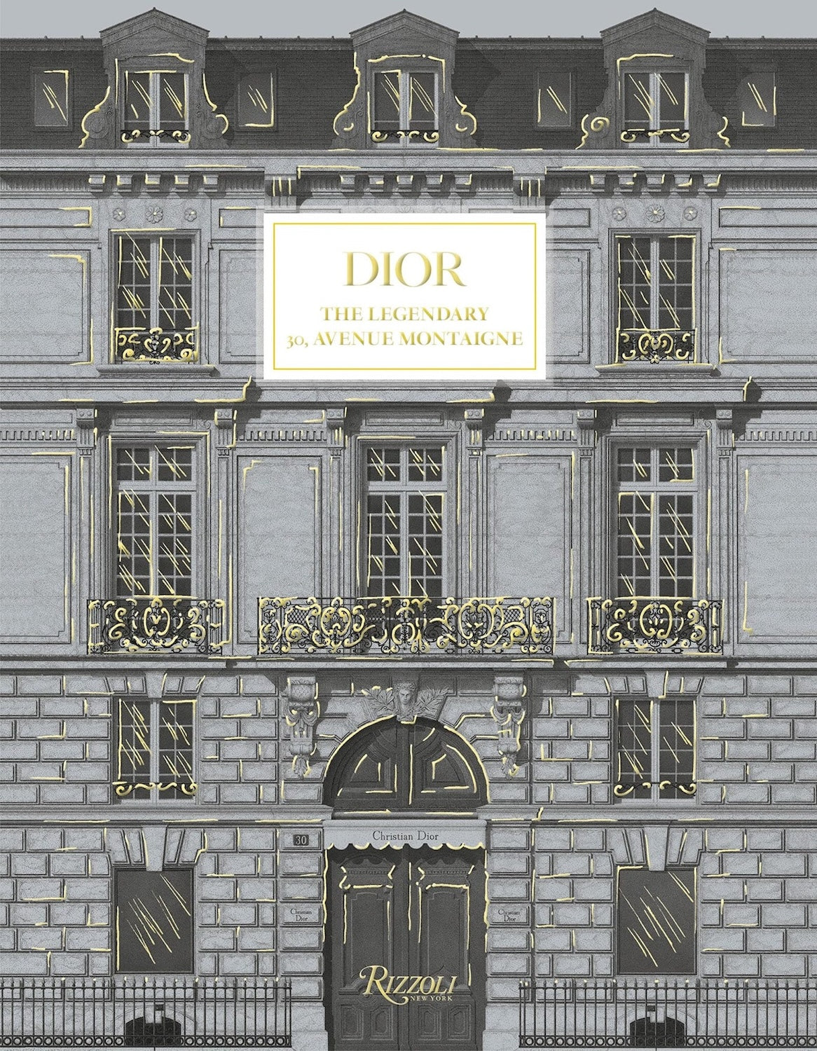 Dior: The Legendary 30, Avenue Montaigne book cover