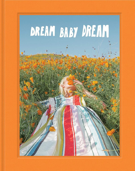 Dream Baby Dream Book