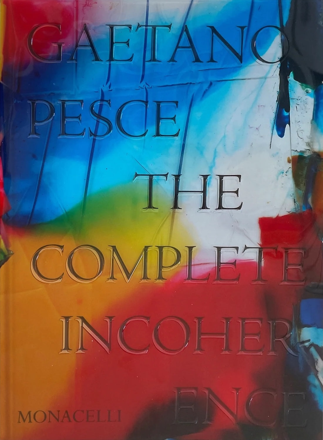 Gaetano Pesce: The Complete Incoherence book cover