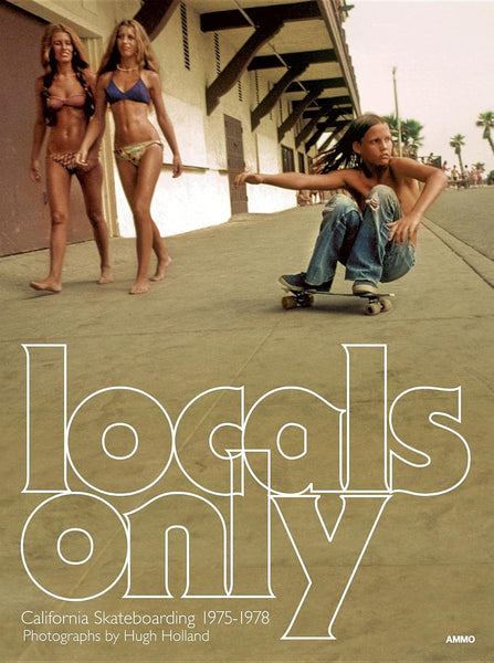 locals only カリフォルニアスケートボード写真集 locals-only-book-cover_grande.