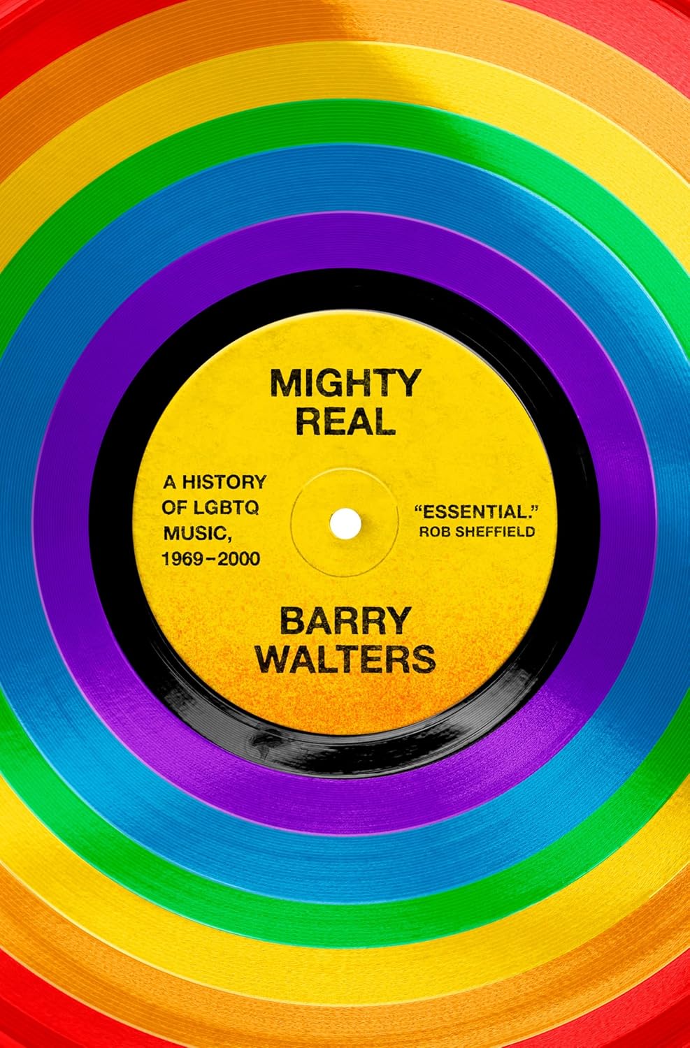 Mighty Real: A History of LGBTQ Music book cover