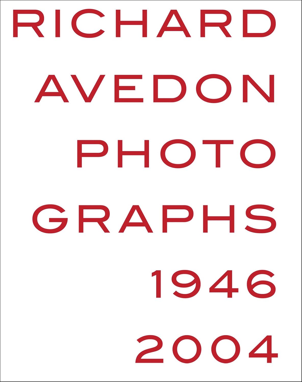Richard Avedon: Photographs 1946-2004 book cover
