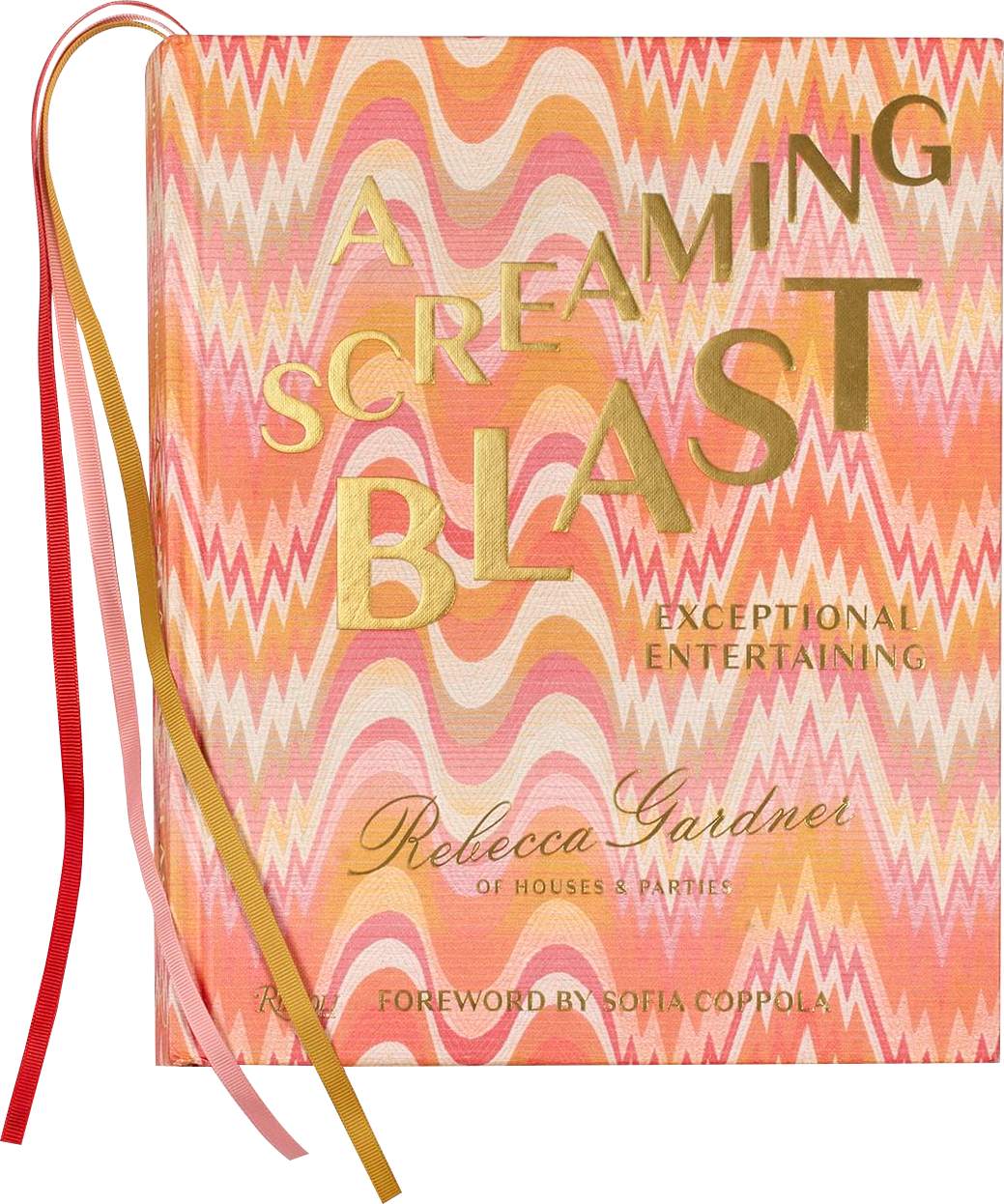 A Screaming Blast: Exceptional Entertaining book cover