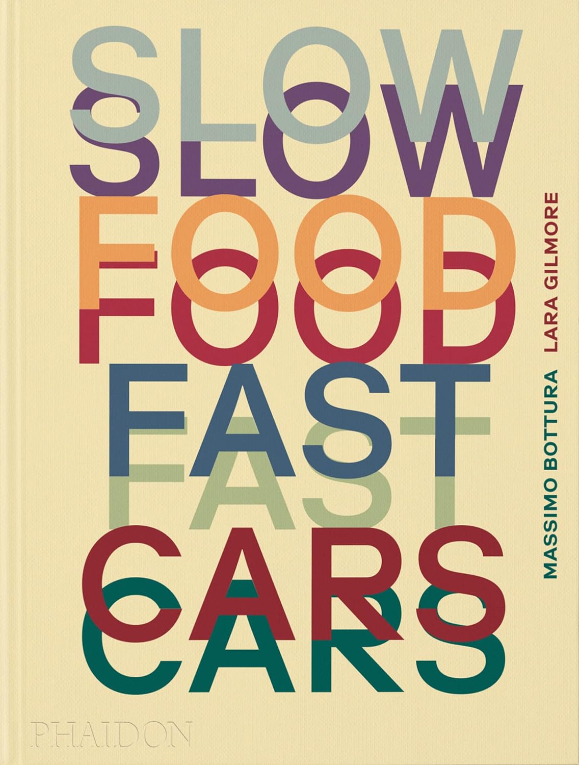 Slow Food, Fast Cars book cover