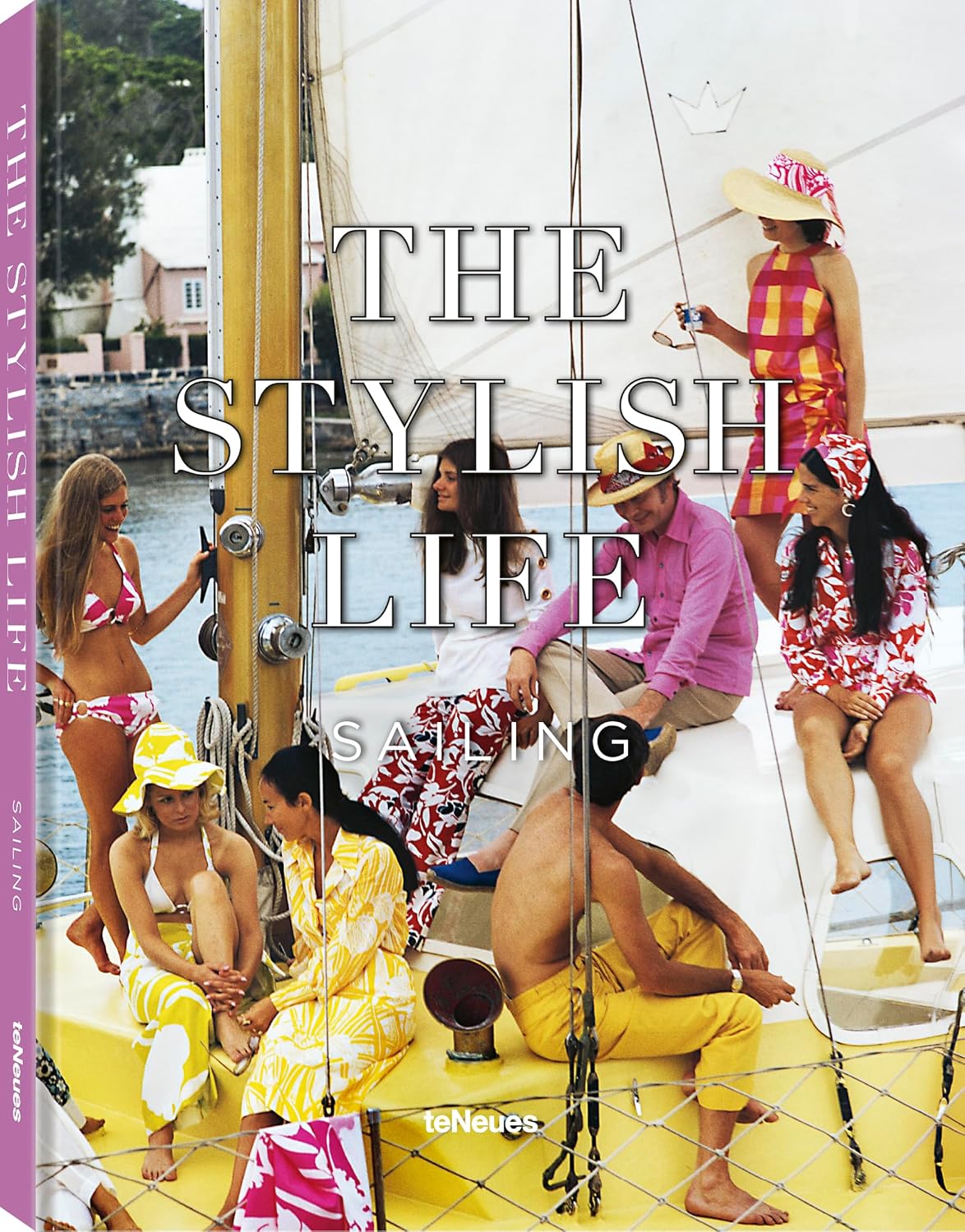 The Stylish Life: Sailing book cover