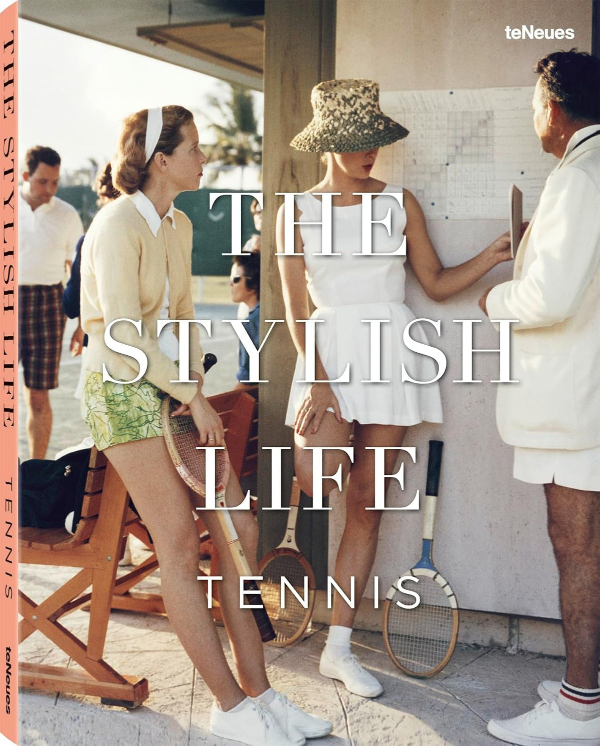 The Stylish Life: Tennis book cover