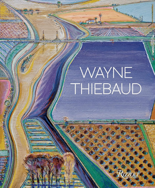 WAYNE THIEBAUD 画集 Rizzoli Wayne Thiebaud (Updated Edition) book