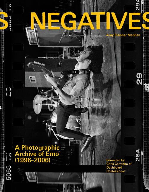 Negatives: A Photographic Archive of Emo (1996-2006) Coffee Table Book