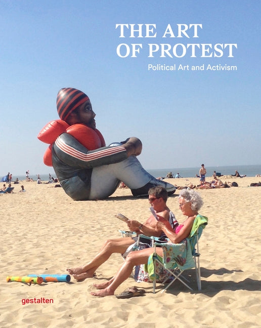 Art of Protest: Political Art and Activism