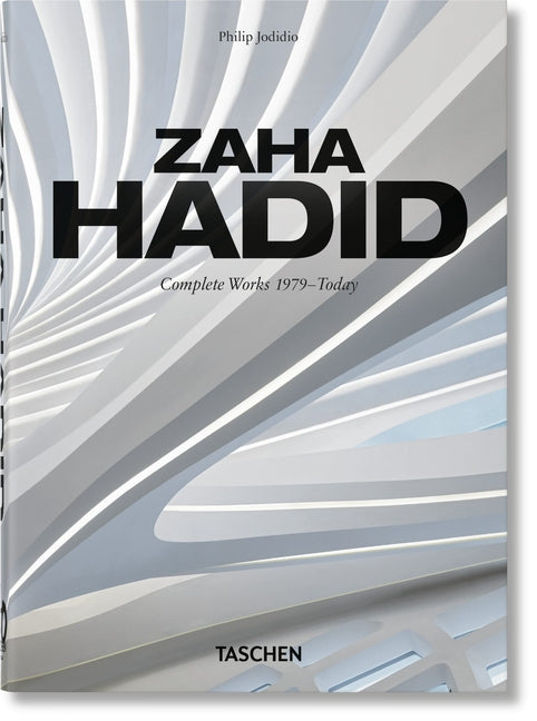 Zaha Hadid. Complete Works 1979-Today. 40th Ed. Coffee Table Book