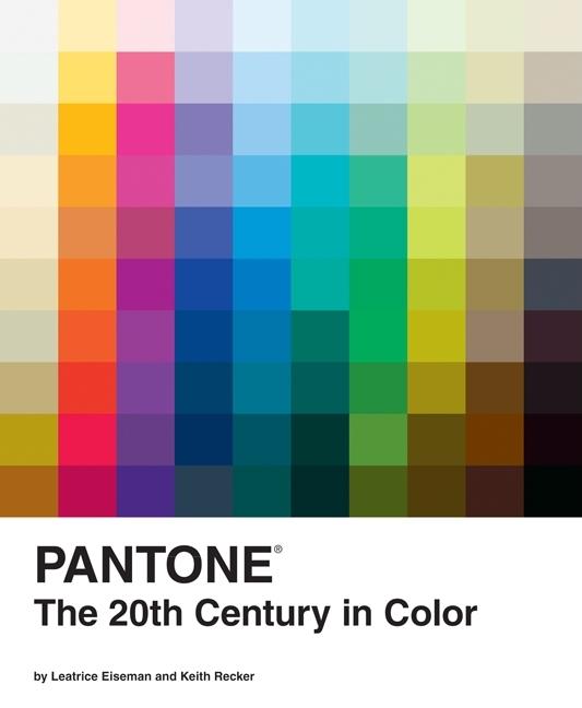 Pantone: The Twentieth Century in Color: (Coffee Table Books, Design Books, Best Books about Color) Coffee Table Book