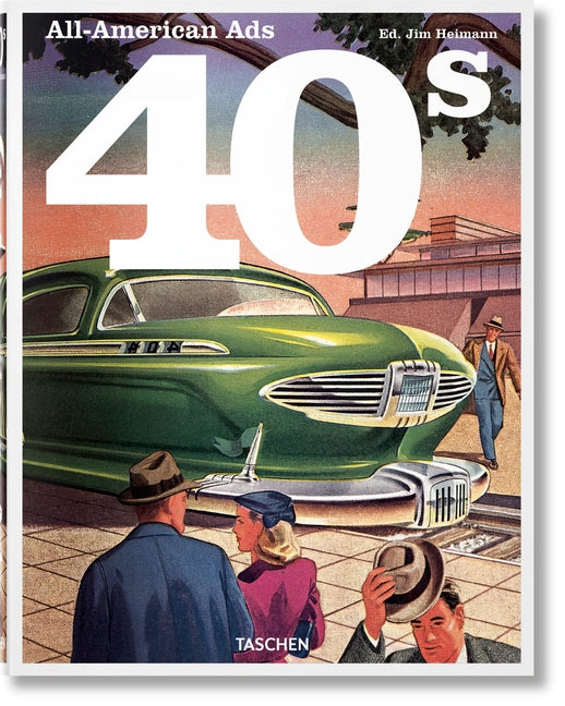 All-American Ads of the 40s Coffee Table Book