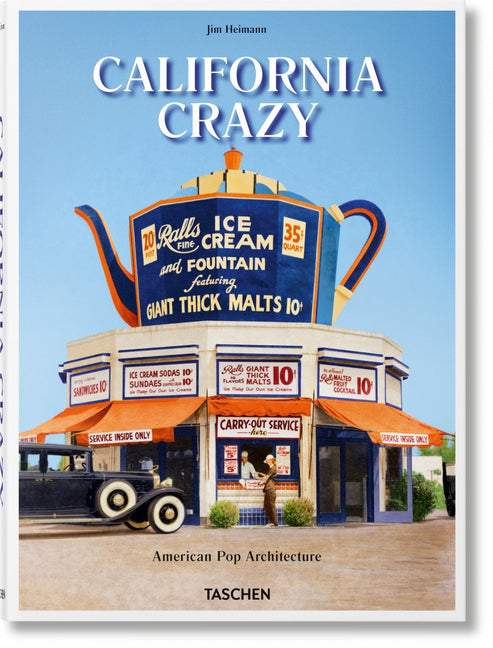 California Crazy. American Pop Architecture Coffee Table Book