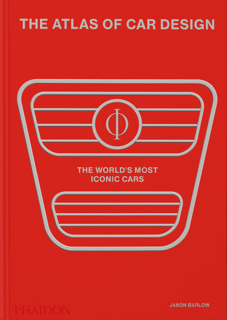 Atlas of Car Design: The World's Most Iconic Cars (Rally Red Edition)