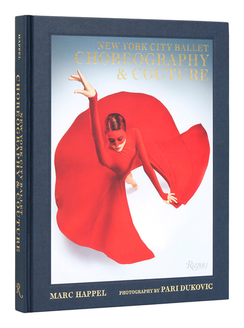 New York City Ballet: Choreography & Couture Coffee Table Book